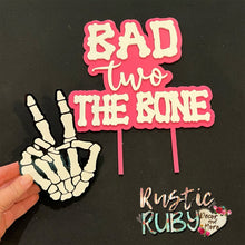 Load image into Gallery viewer, Bad Two The Bone Cake Topper