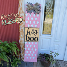 Load image into Gallery viewer, Hey Boo Porch Leaner Sign