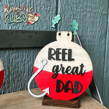 Load image into Gallery viewer, REEL Great Dad Bobber