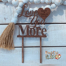 Load image into Gallery viewer, Love You More Cake Topper