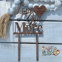 Load image into Gallery viewer, Love You More Cake Topper